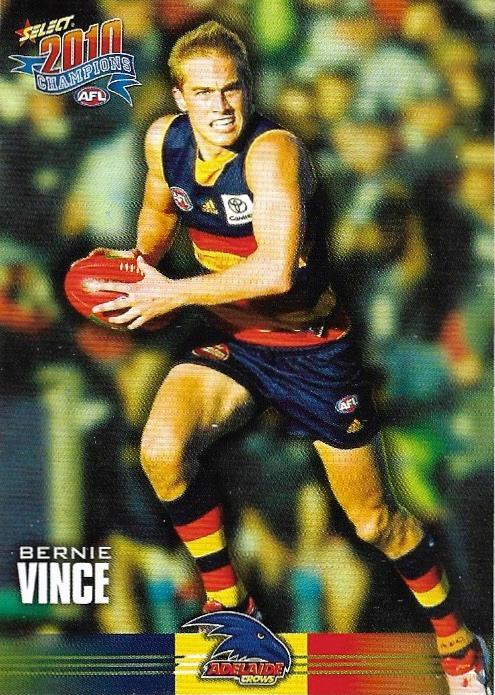 Bernie Vince #11 Adelaide Crows | 2010 Select AFL Champions