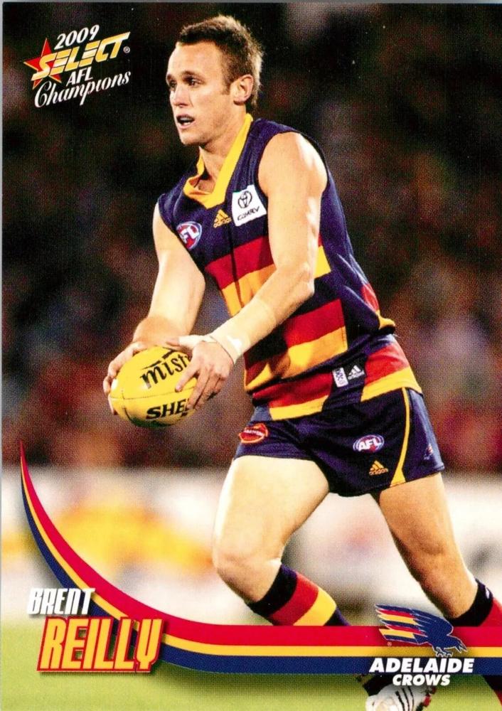 Brent Reilly #12 Adelaide Crows | 2009 Select AFL Champions
