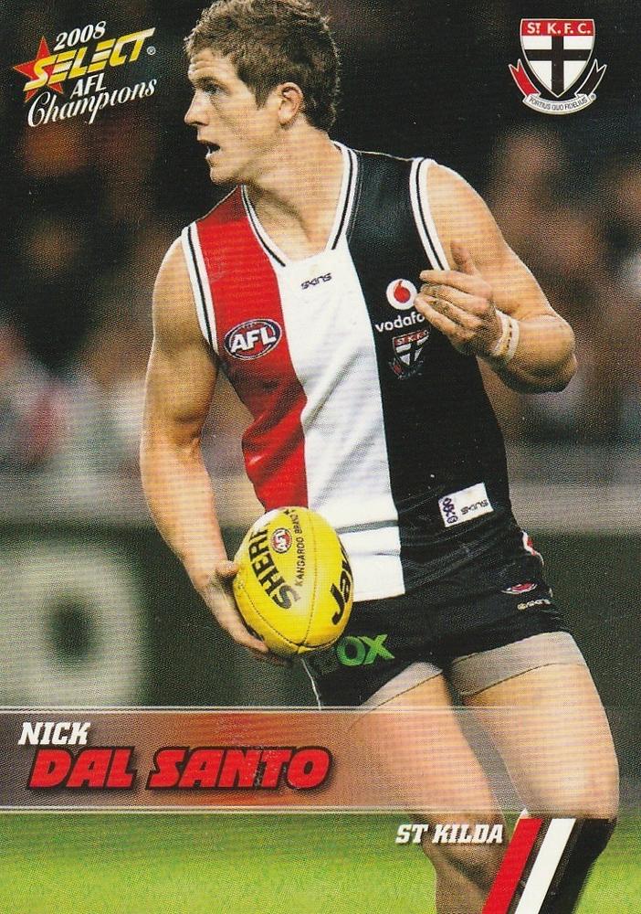 Nick Dal Santo #151 St. Kilda Saints | 2008 Select AFL Champions
