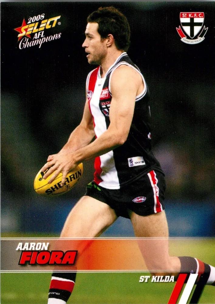Aaron Fiora #152 St. Kilda Saints | 2008 Select AFL Champions