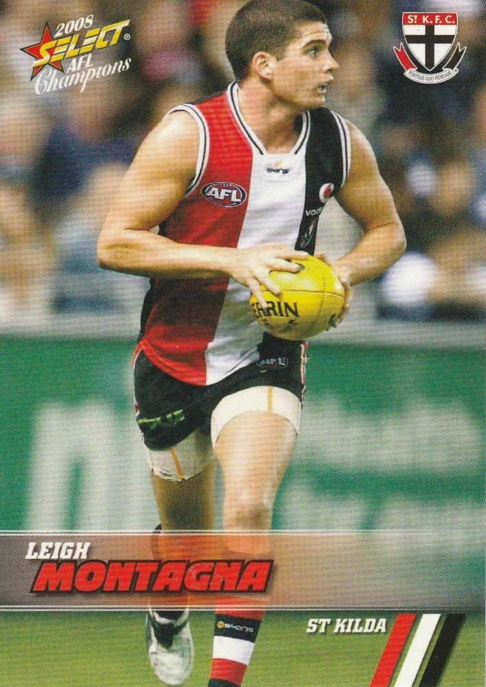 Leigh Montagna #158 St. Kilda Saints | 2008 Select AFL Champions