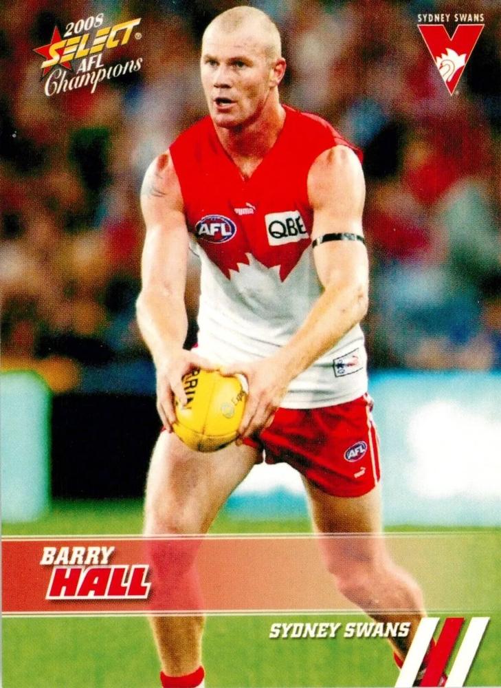 Barry Hall #167 Sydney Swans | 2008 Select AFL Champions