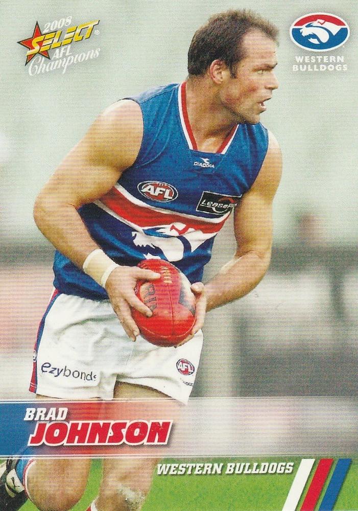 Brad Johnson #193 Western Bulldogs | 2008 Select AFL Champions