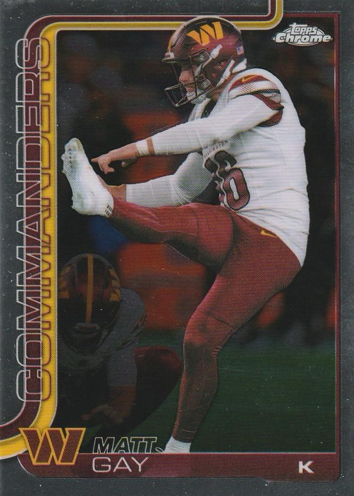 Matt Gay #300 Washington Commanders | 2025 Topps Chrome | NFL Football