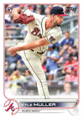 Kyle Muller #30 Atlanta Braves | 2022 Topps