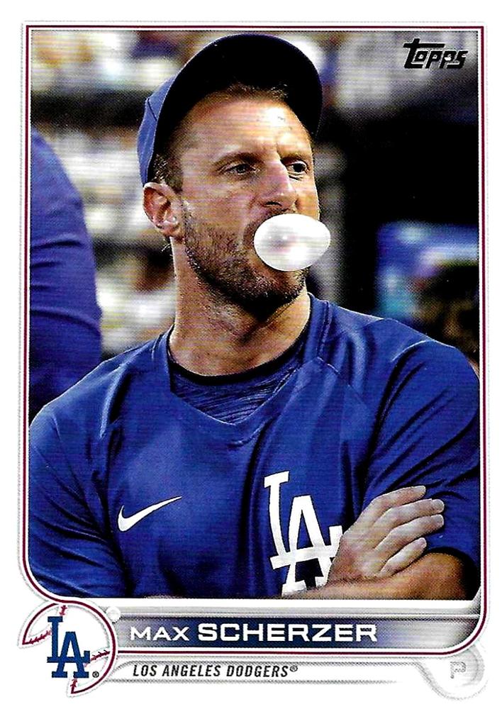 Max Scherzer #310 Los Angeles Dodgers (Blowing bubble) | 2022 Topps