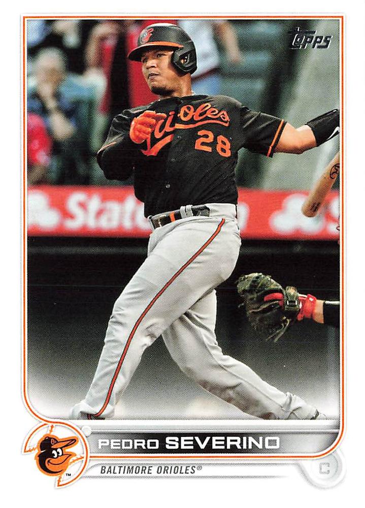 Pedro Severino #72 Baltimore Orioles | 2022 Topps