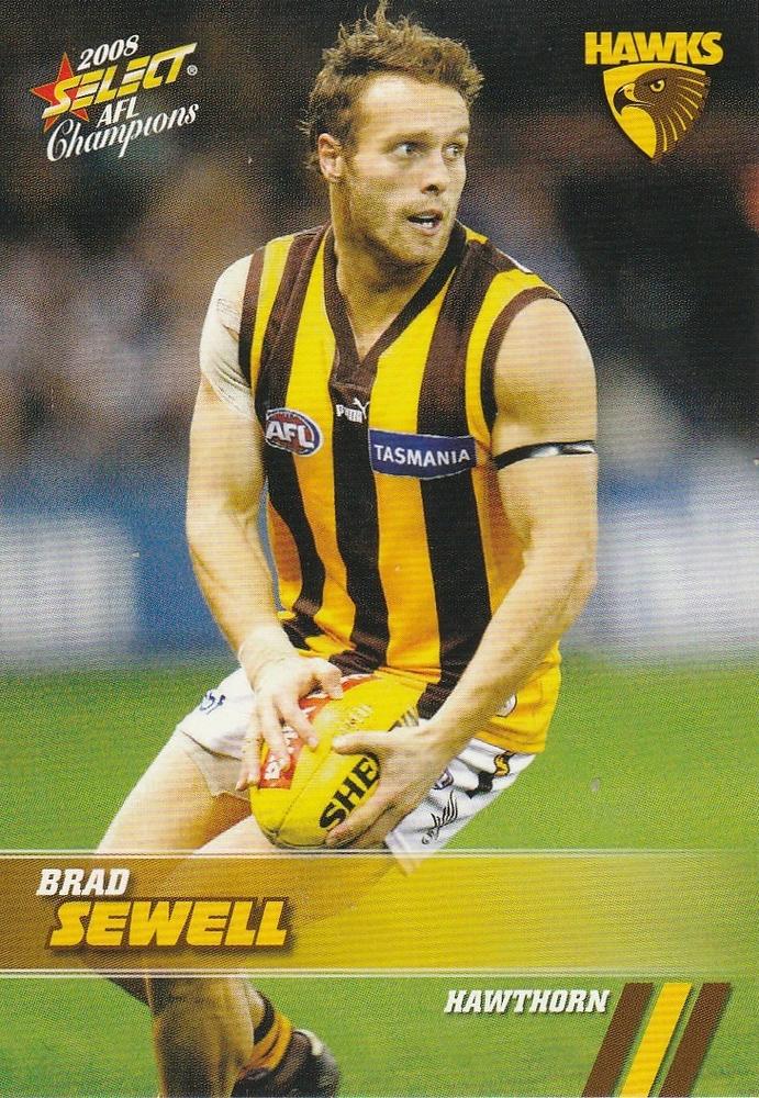 Brad Sewell #97 Hawthorn Hawks | 2008 Select AFL Champions