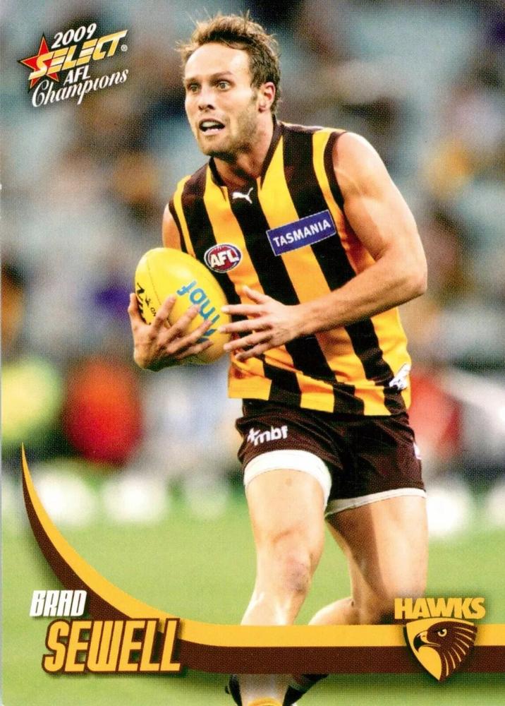 Brad Sewell #99 Hawthorn Hawks | 2009 Select AFL Champions