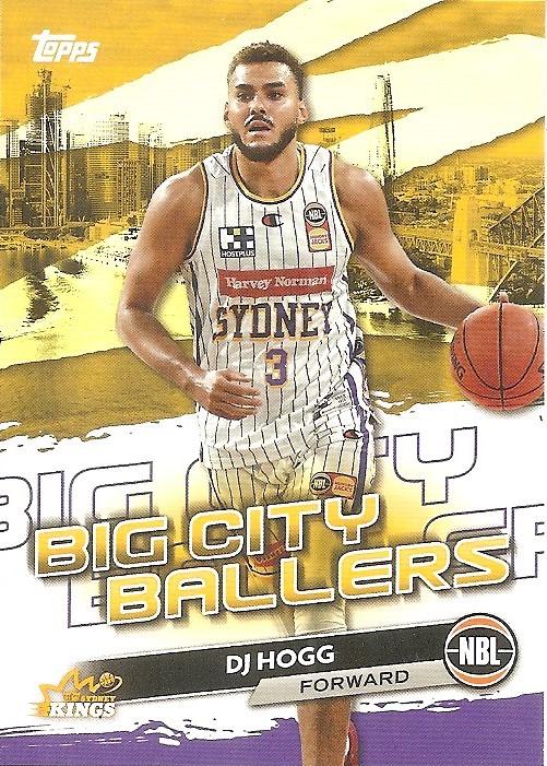 DJ Hogg #BCB-22 Sydney Kings | 2023-24 Topps NBL - Big City Ballers