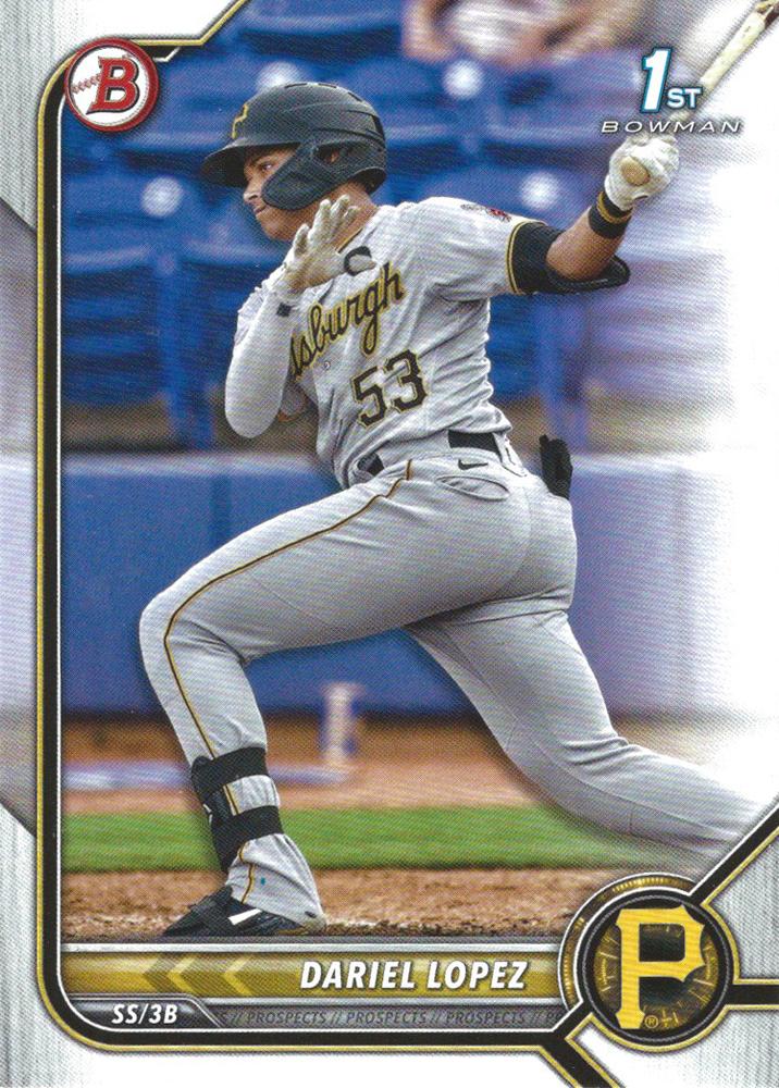 Dariel Lopez #BP-56 Pittsburgh Pirates | 2022 Bowman Prospects