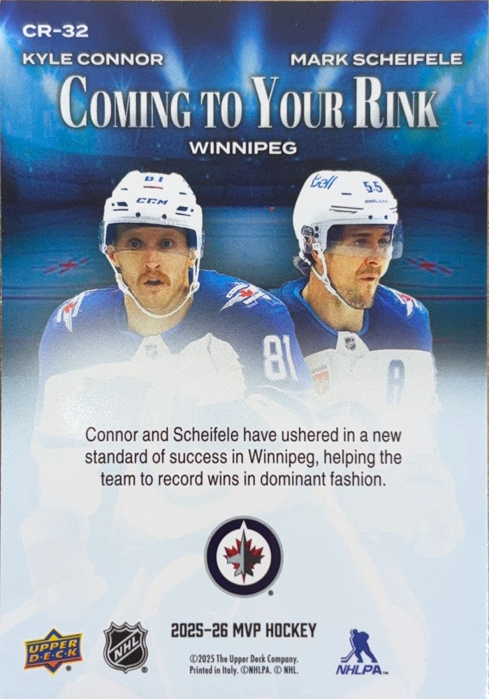 Kyle Connor / Mark Scheifele #CR-32 | 2025-26 Upper Deck MVP Coming to Your Rink (back)