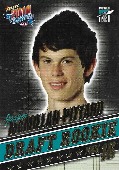 Jasper McMillan-Pittard #DR16 Port Adelaide Power | 2010 Select AFL Champions - Draft Rookies