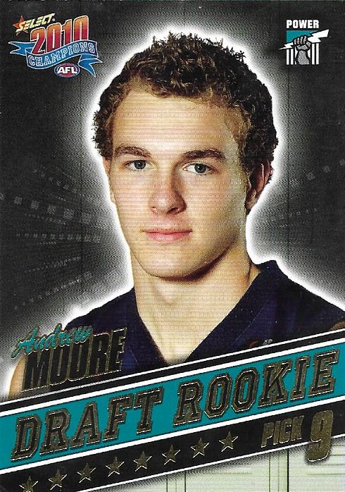 Andrew Moore #DR9 Port Adelaide Power | 2010 Select AFL Champions - Draft Rookies