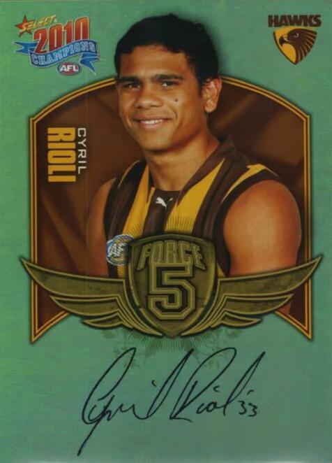 Cyril Rioli #FFS39 Hawthorn Hawks | 2010 Select AFL Champions - Force 5 Foil Signatures