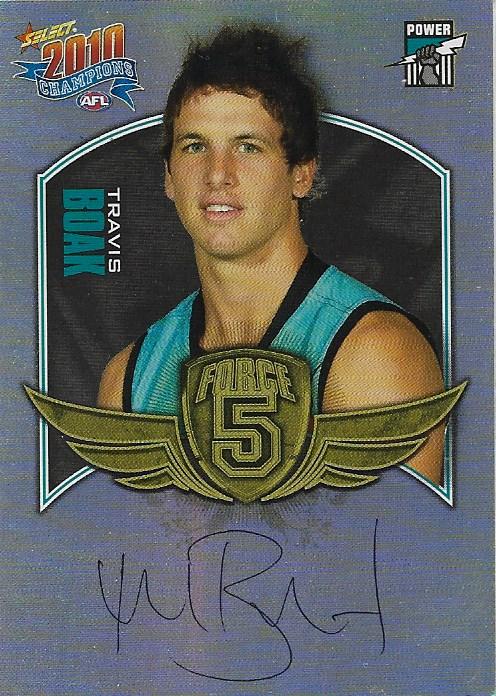 Travis Boak #FFS55 Port Adelaide Power | 2010 Select AFL Champions - Force 5 Foil Signatures