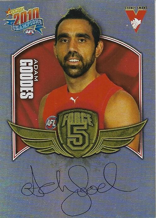 Adam Goodes #FFS66 Sydney Swans | 2010 Select AFL Champions - Force 5 Foil Signatures
