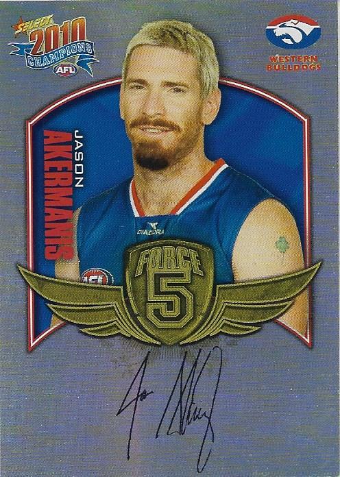 Jason Akermanis #FFS77 Western Bulldogs | 2010 Select AFL Champions - Force 5 Foil Signatures