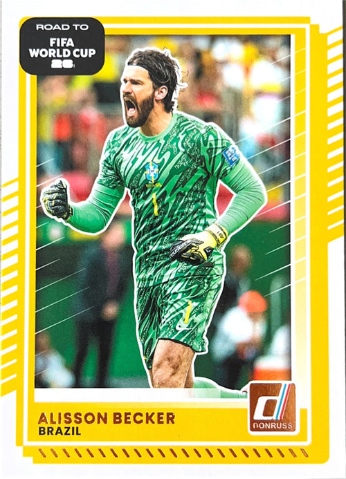 Alisson Becker #185 Brazil | 2025-26 Donruss Road to FIFA World Cup