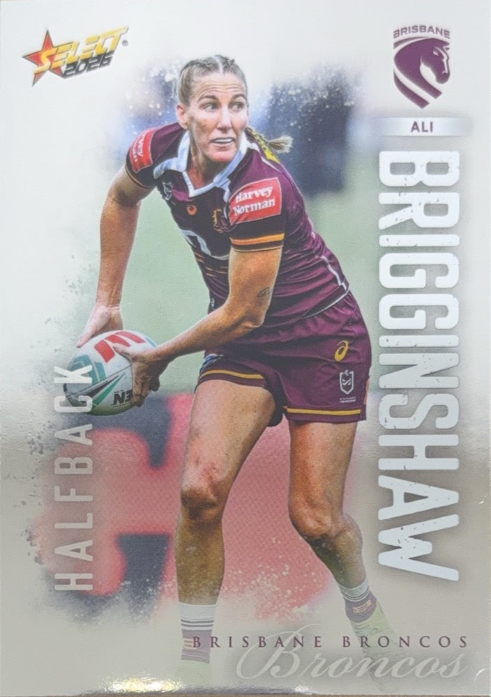 Ali Brigginshaw #222 Brisbane Broncos | 2026 Select NRL League Heroes Silver (front)
