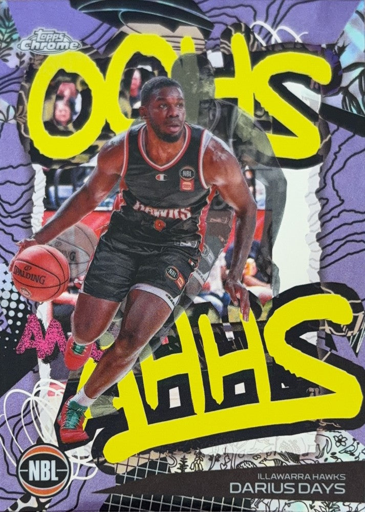 Darius Days #OA-7 Illawarra Hawks | 2024-25 Topps Chrome NBL Oohs And Ahhs (front)