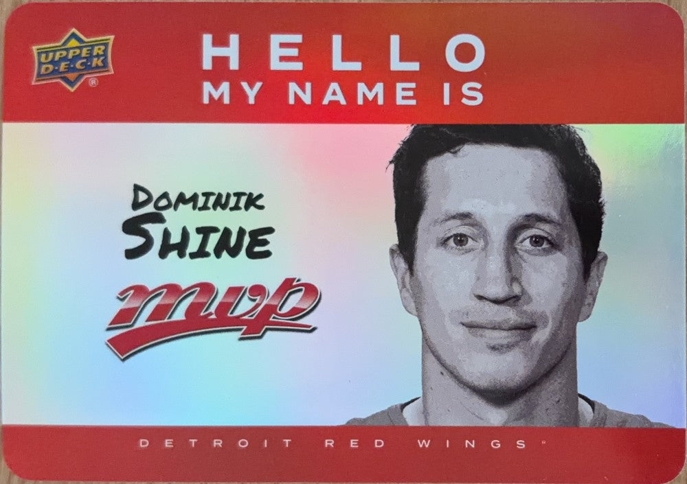 Dominik Shine #HNI-13 | 2025-26 Upper Deck MVP Hello, My Name Is (front)