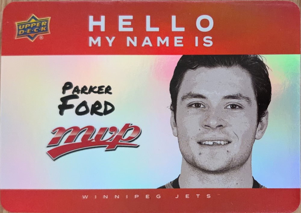 Parker Ford #HNI-15 Winnipeg Jets | 2025-26 Upper Deck MVP Hello, My Name Is (front)