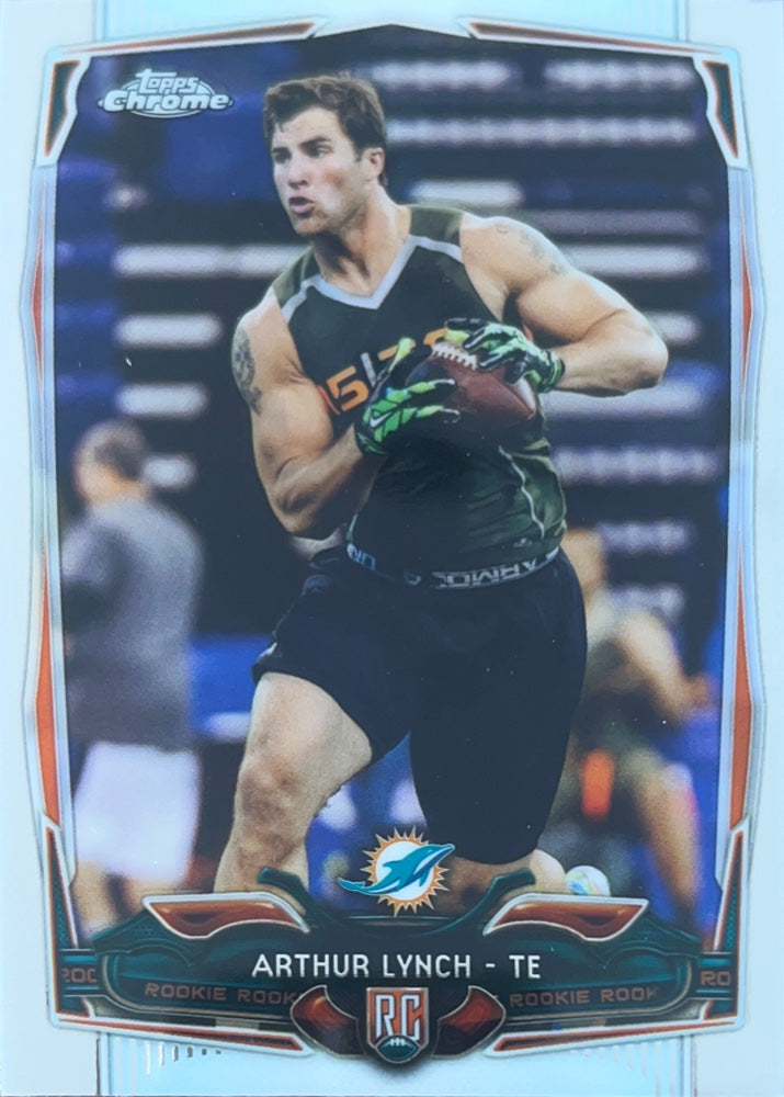 Arthur Lynch #171 Miami Dolphins Rookie | 2014 Topps Chrome | NFL Football (front)