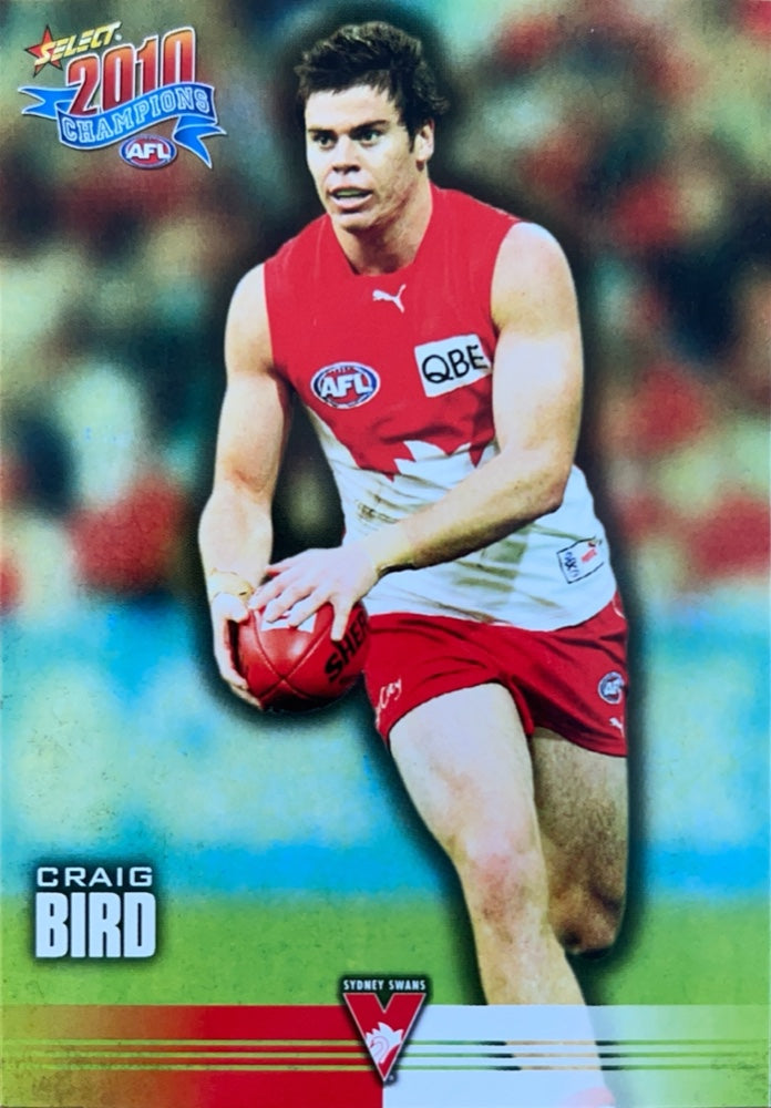 Craig Bird #168 Sydney Swans | 2010 Select AFL Champions (front)